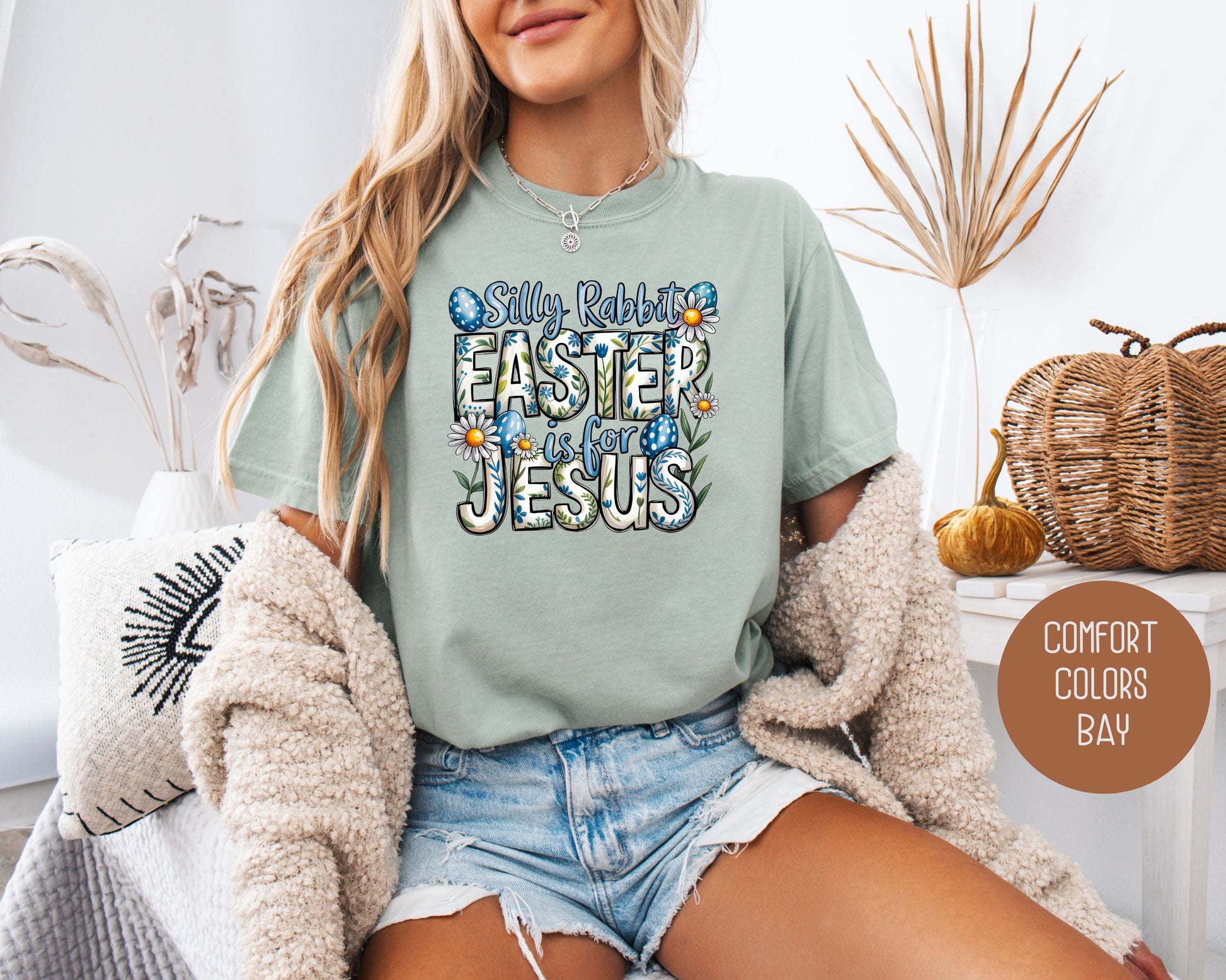 Silly Rabbit Easter is for Jesus Comfort Colors Shirt T-Shirt  CreativeSpecialTs