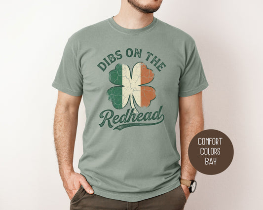 Dibs on the Redhead Comfort Colors Shirt T-Shirt  CreativeSpecialTs