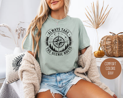 Always Take the Scenic Route Comfort Colors Shirt