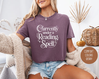 Currently Under a Reading Spell Comfort Colors Shirt