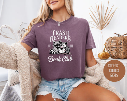 Trash Readers Book Club Comfort Colors Shirt T-Shirt  CreativeSpecialTs