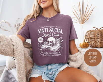 Unapologetic Member of Anti-Social Book Club Comfort Colors Shirt