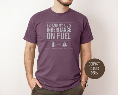 I Spend My Kids Inheritance on Fuel Comfort Colors Shirt T-Shirt  CreativeSpecialTs