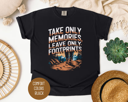 Take Only Memories Hiking Shirt