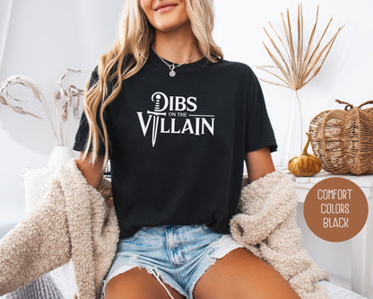 Dibs on the Villain Comfort Colors Shirt