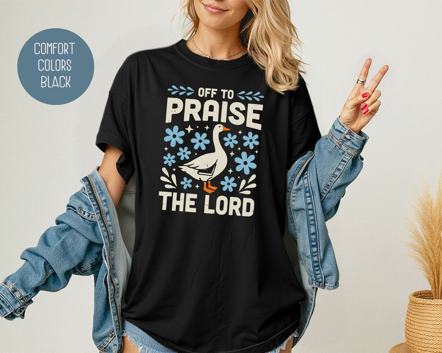 Off To Praise the Lord Comfort Colors Shirt T-Shirt  CreativeSpecialTs