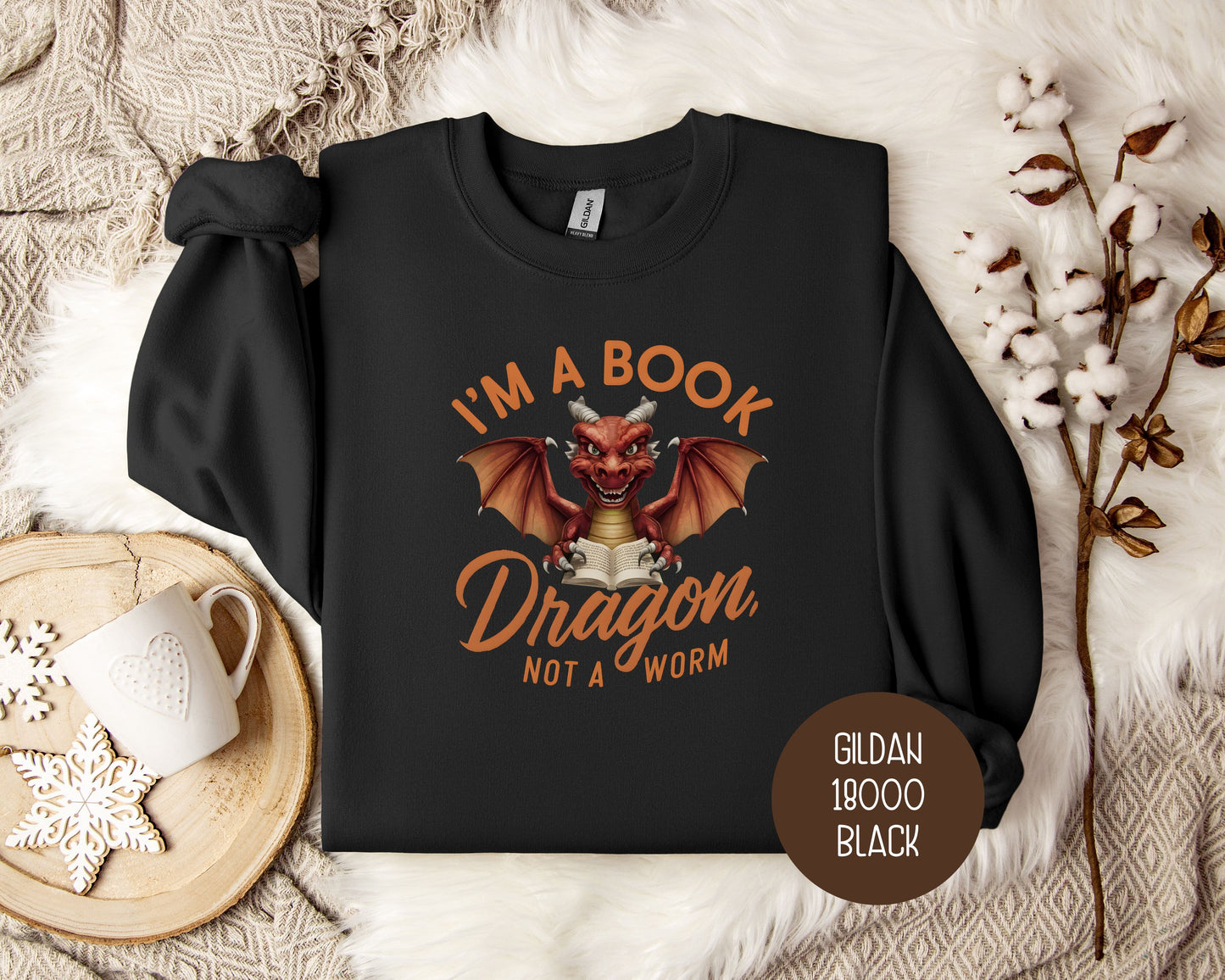 I'm a Book Dragon, Not a Worm Sweatshirt