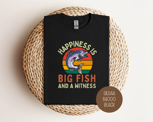 Happiness is Big Fish and a Witness Shirt