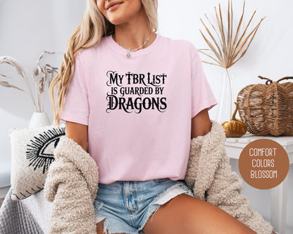 My TBR List is Guarded by Dragons Comfort Colors Shirt