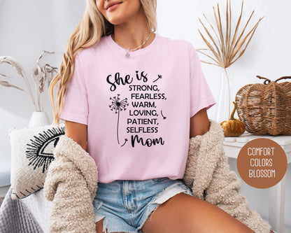 She Is a Strong Mom Comfort Colors Shirt