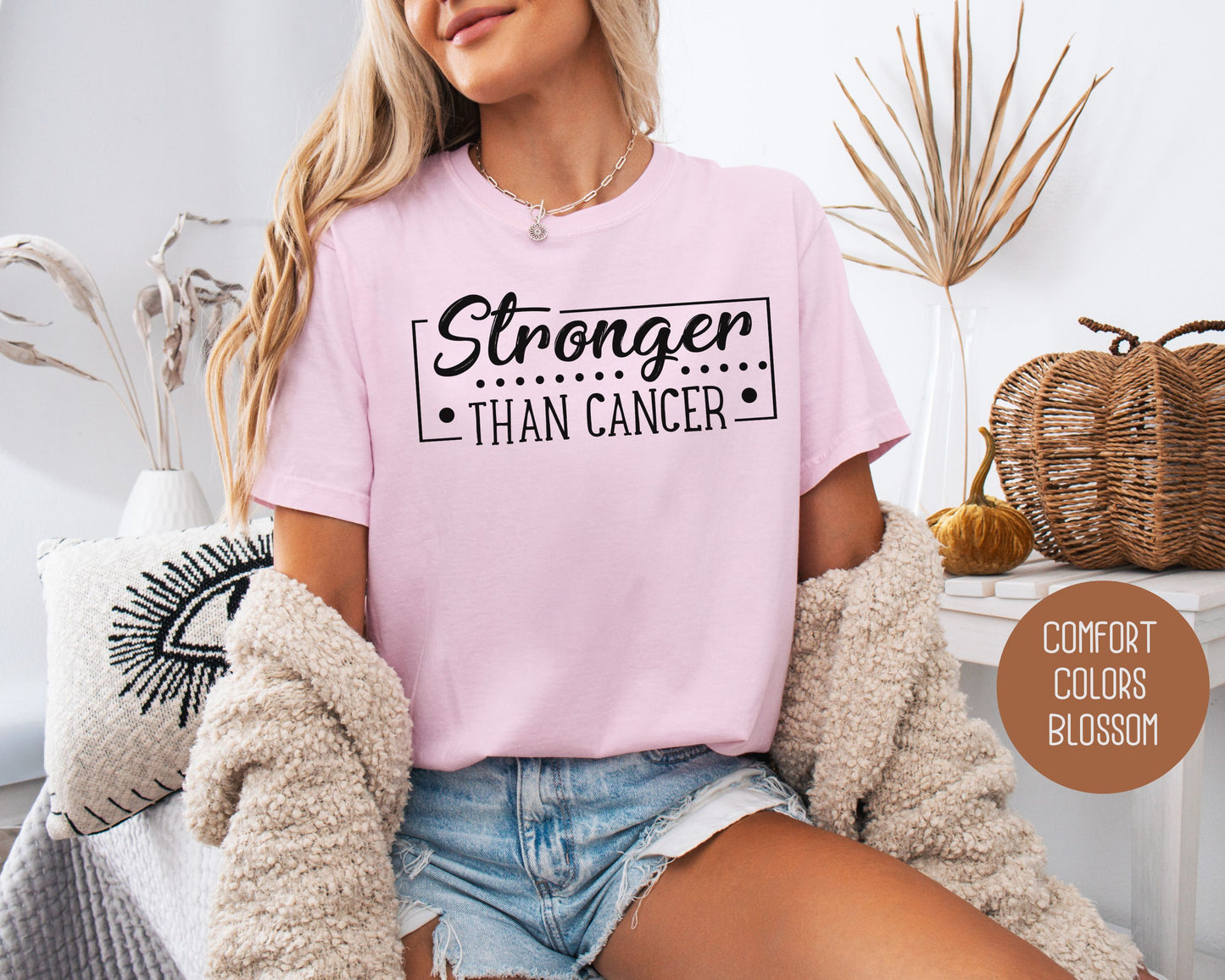 I'm Stronger Than Cancer Comfort Colors Shirt