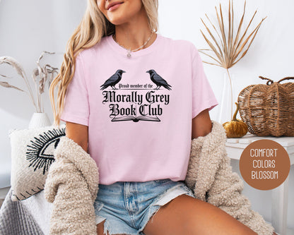 Morally Grey Book Club Comfort Colors Shirt
