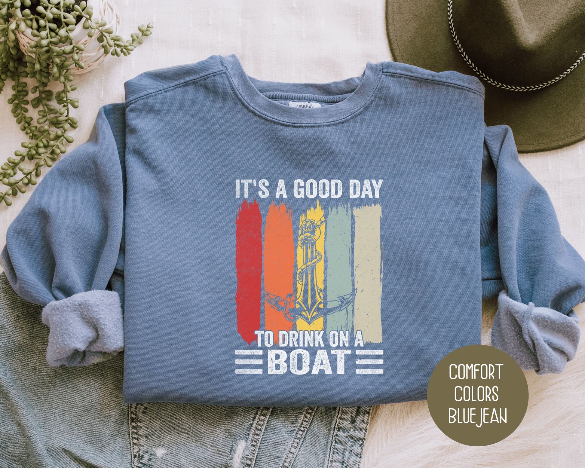 It's a Good Day to Drink on a Boat Comfort Colors Sweatshirt Sweatshirt Printify