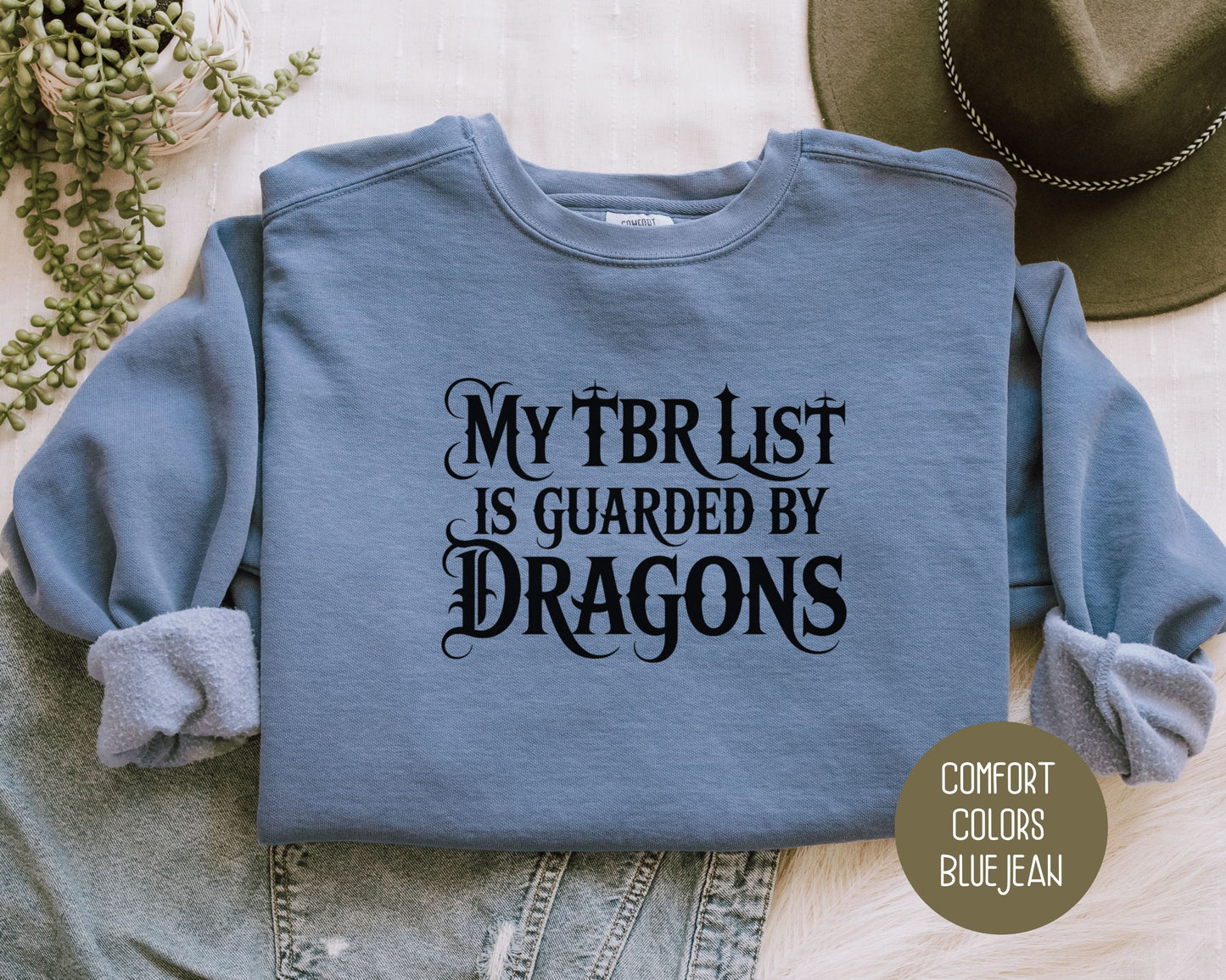 My TBR List is Guarded by Dragons Comfort Colors Sweatshirt
