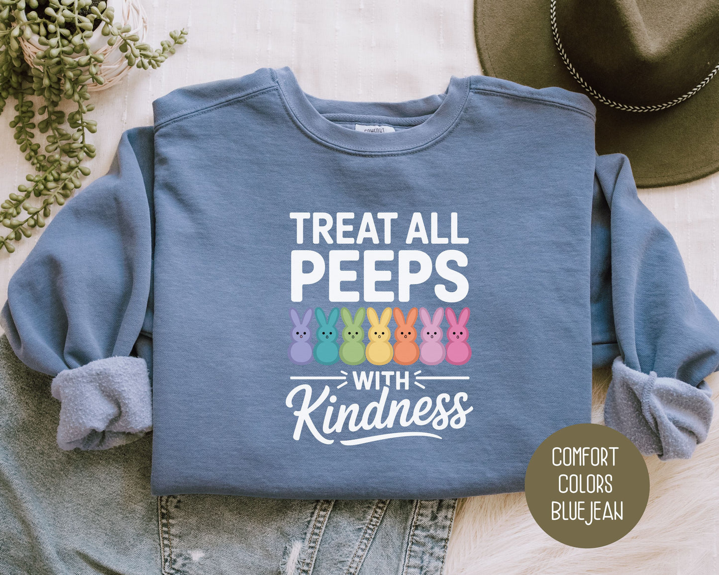 Treat All Peeps with Kindness Comfort Colors Sweatshirt Sweatshirt  CreativeSpecialTs