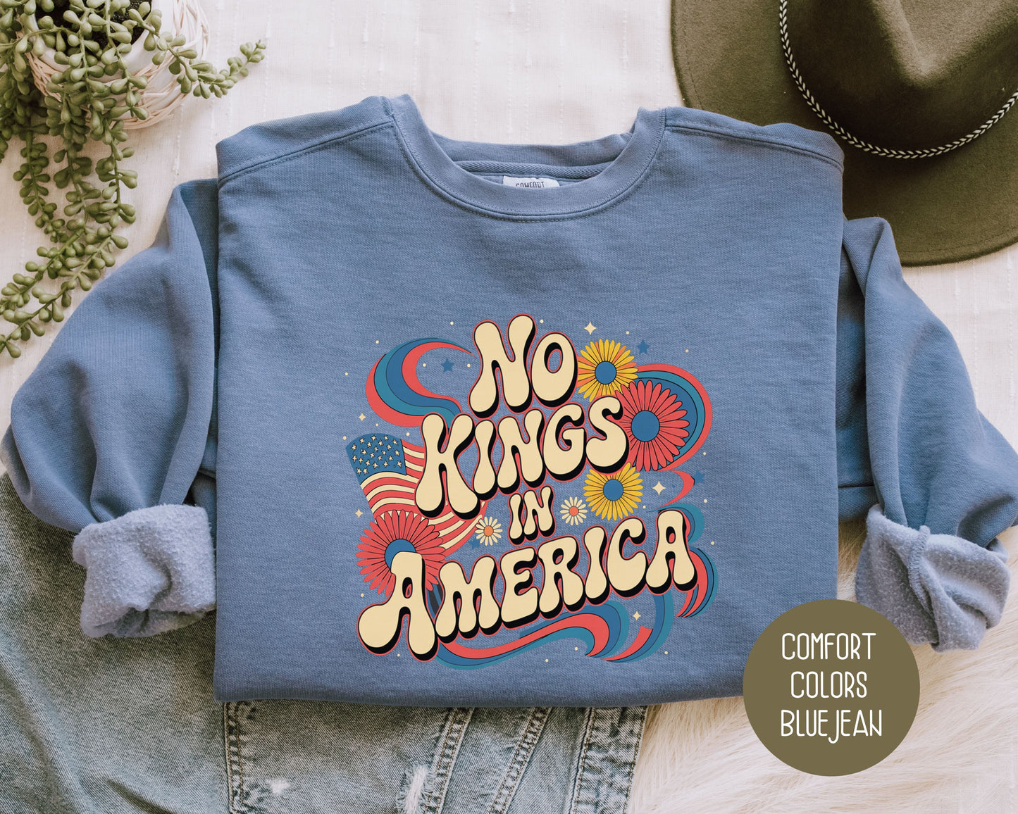 No Kings in America Comfort Colors Sweatshirt