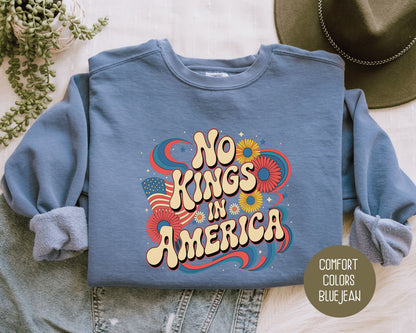 No Kings in America Comfort Colors Sweatshirt