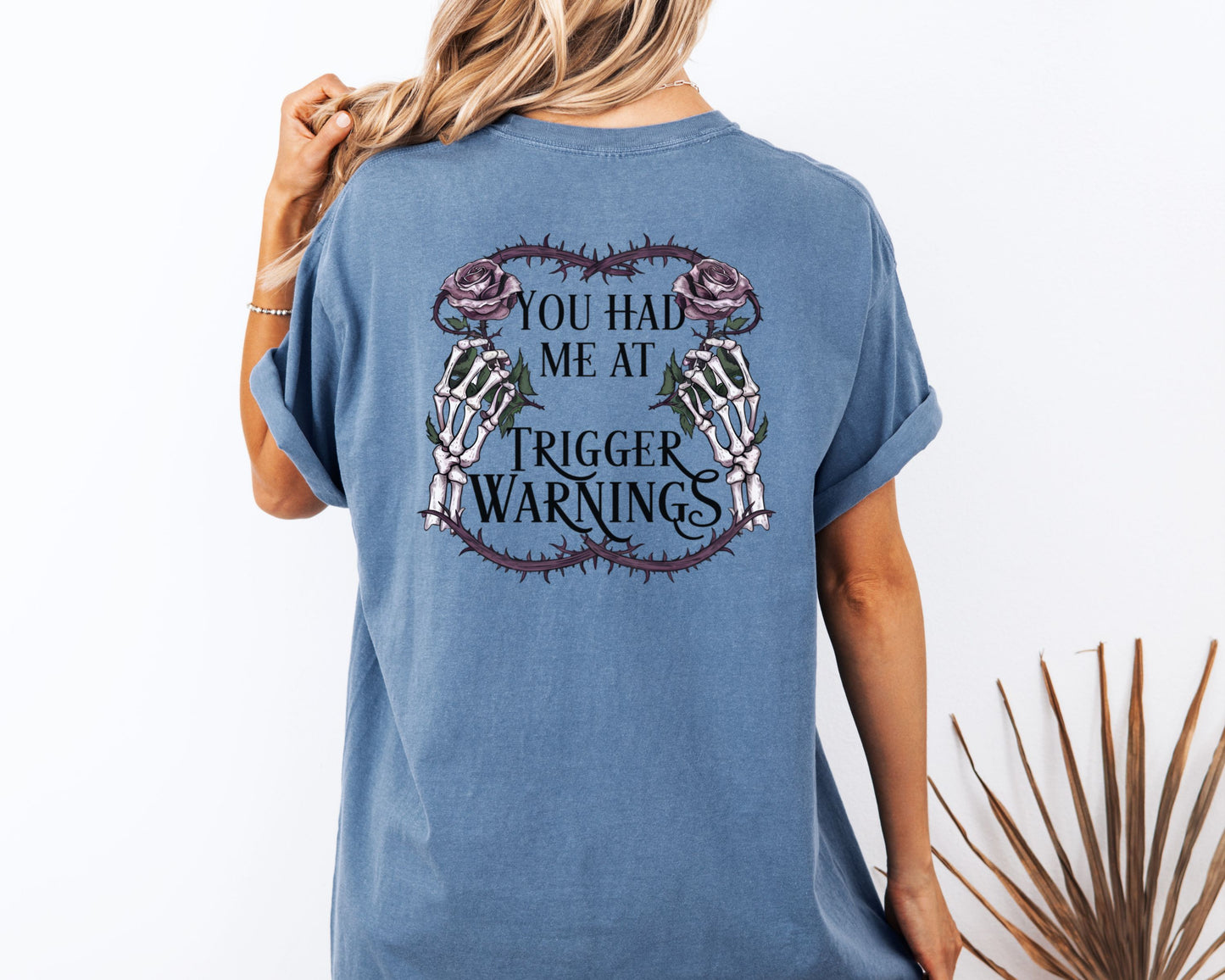 Trigger Warnings Comfort Colors Back Design Shirt