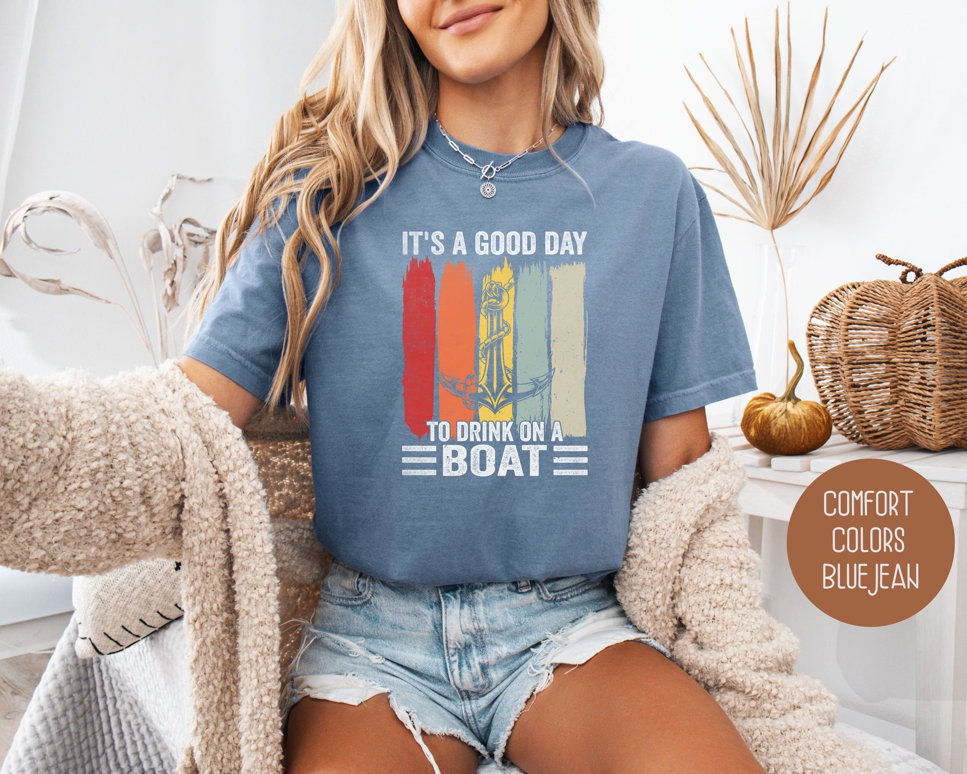 It's a Good Day to Drink on a Boat Comfort Colors Shirt T-Shirt Printify