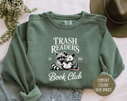 Trash Readers Book Club Comfort Colors Sweatshirt Sweatshirt  CreativeSpecialTs