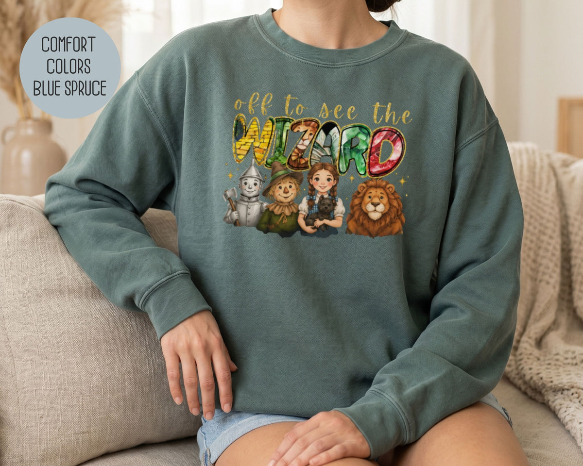 Off To See The Wizard Comfort Colors Sweatshirt Sweatshirt  CreativeSpecialTs