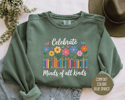 Celebrate Minds of All Kinds Autism Awareness Comfort Colors Sweatshirt Sweatshirt  CreativeSpecialTs