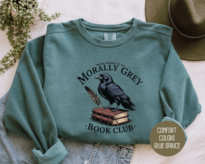 Morally Grey Book Club Comfort Colors Sweatshirt