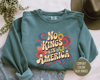 No Kings in America Comfort Colors Sweatshirt