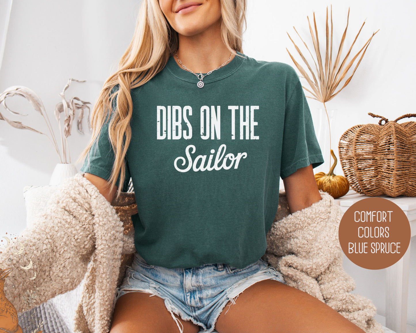 Dibs on the Sailor Comfort Colors Shirt