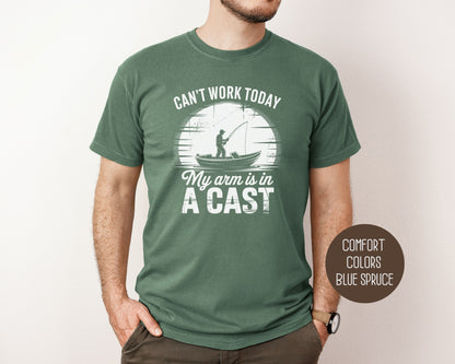 Can't Work Today My Arm Is In a Cast Comfort Colors Shirt T-Shirt  CreativeSpecialTs