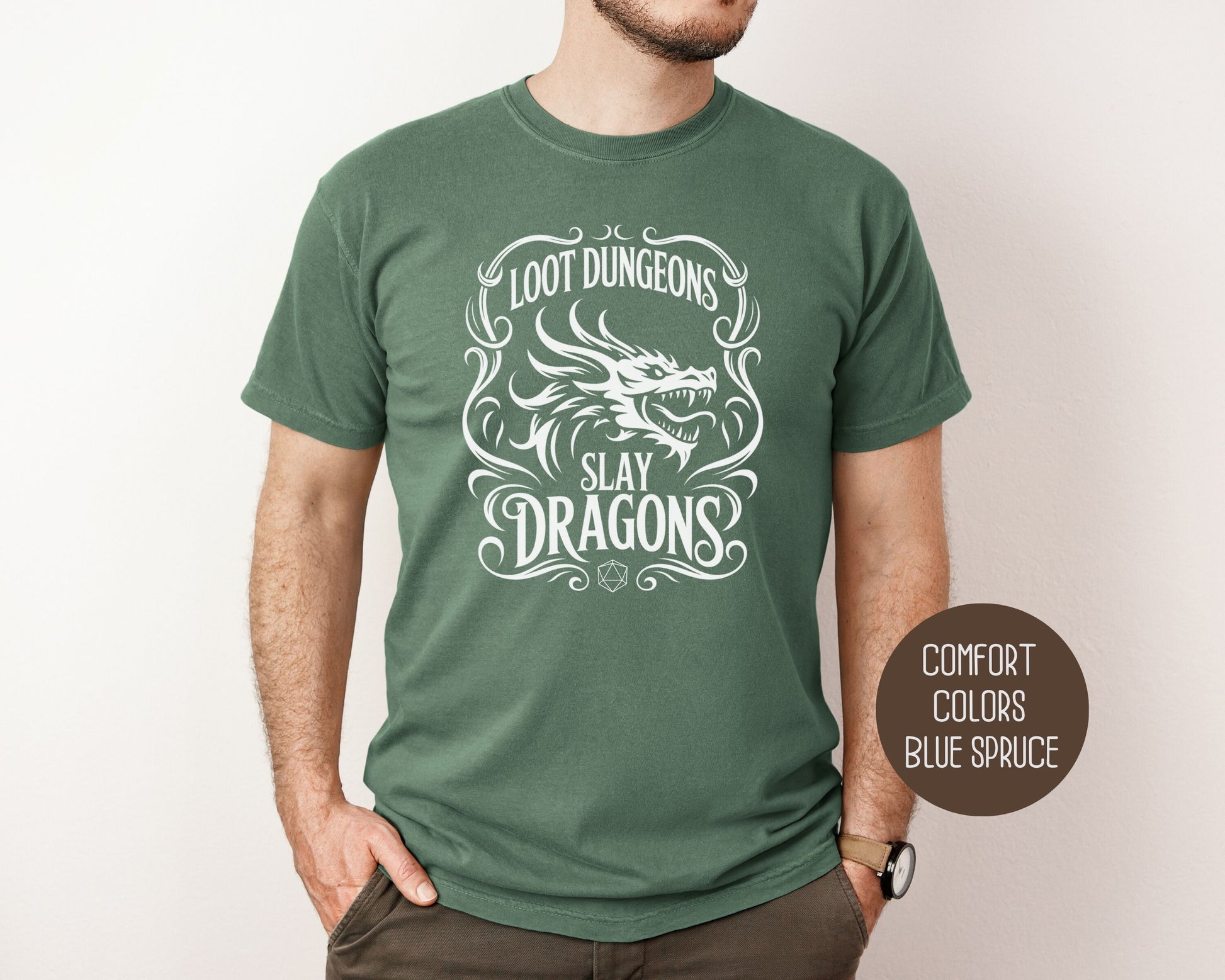 Loot Dungeons Slay Dragons Comfort Colors Shirt T-Shirt  CreativeSpecialTs