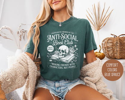 Unapologetic Member of Anti-Social Book Club Comfort Colors Shirt