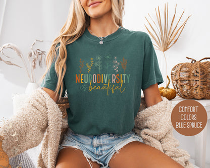 Neurodiversity is Beautiful Comfort Colors Shirt - CreativeSpecialTs
