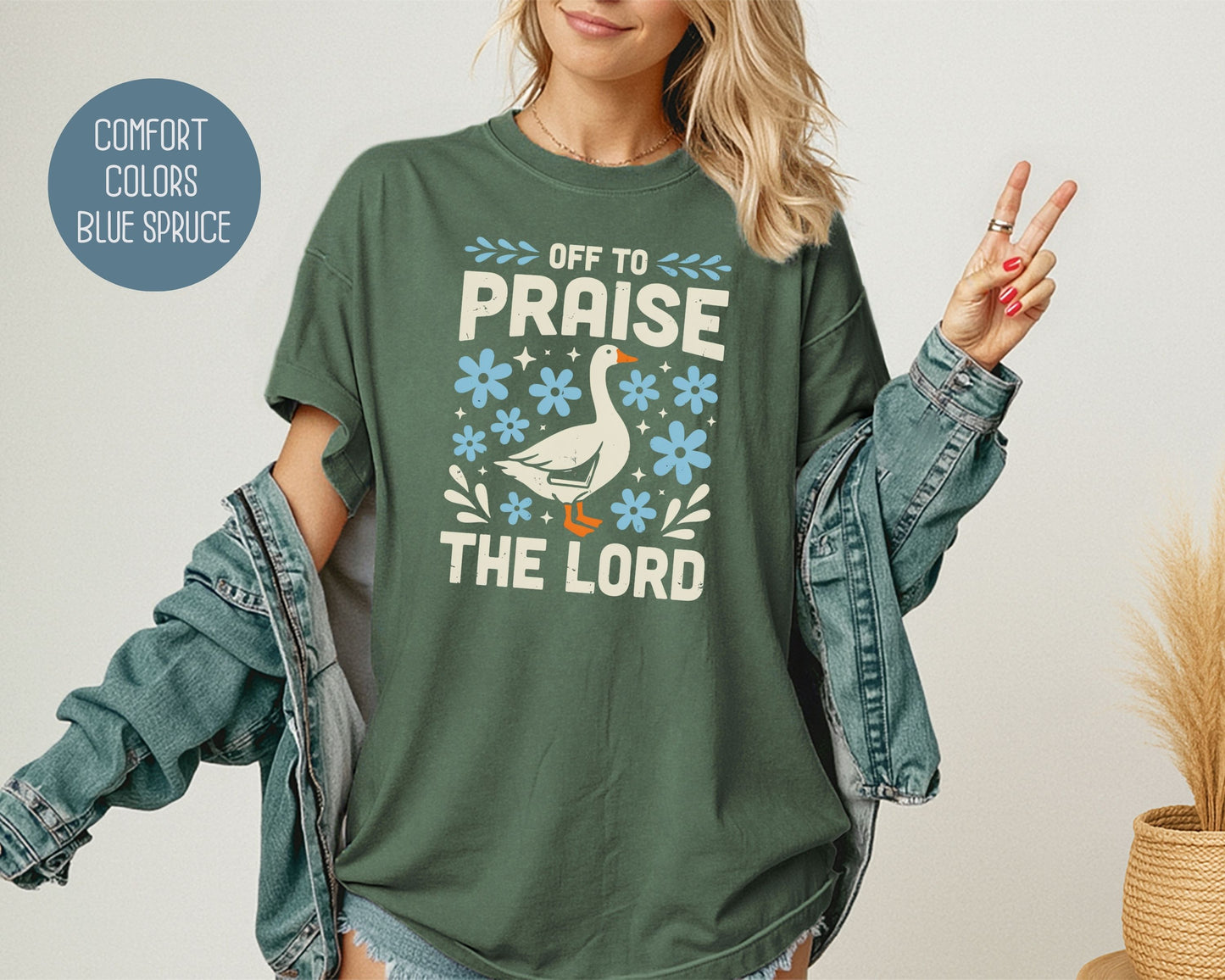 Off To Praise the Lord Comfort Colors Shirt T-Shirt  CreativeSpecialTs