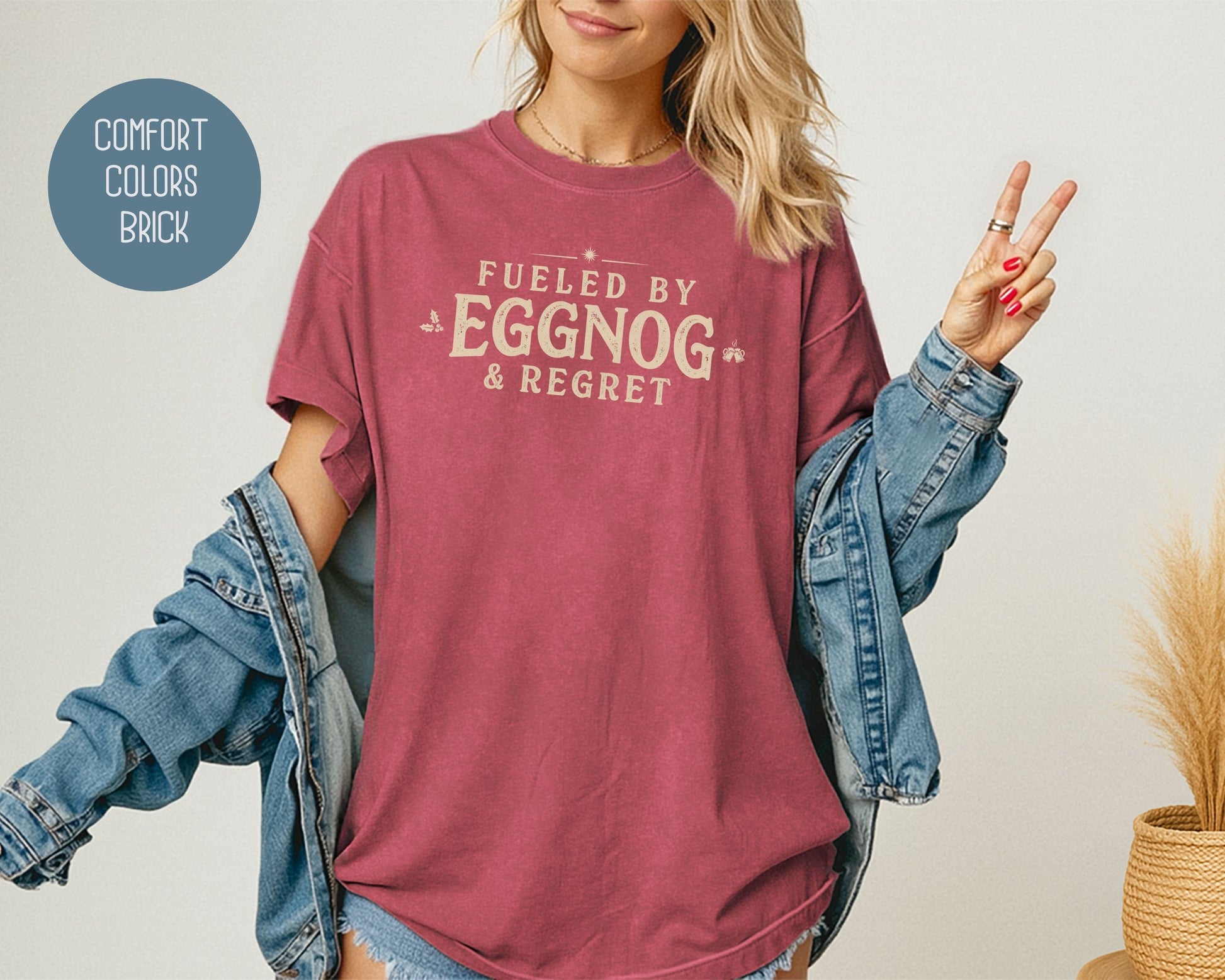 Fueled by Eggnog & Regret Comfort Colors Shirt T-Shirt  CreativeSpecialTs