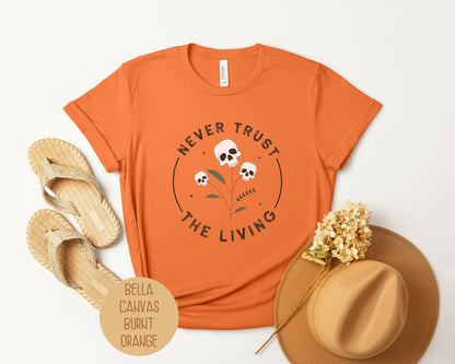 Never Trust the Living Shirt