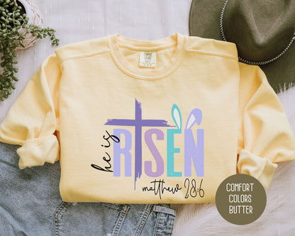 He Is Risen Comfort Colors Easter Sweatshirt