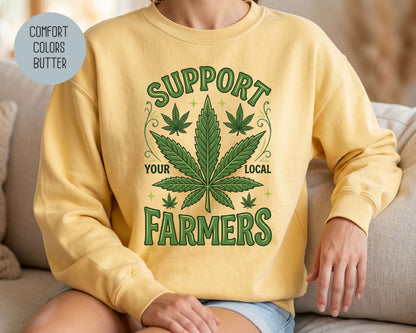 Support Your Local Farmers Comfort Colors Sweatshirt Sweatshirt  CreativeSpecialTs