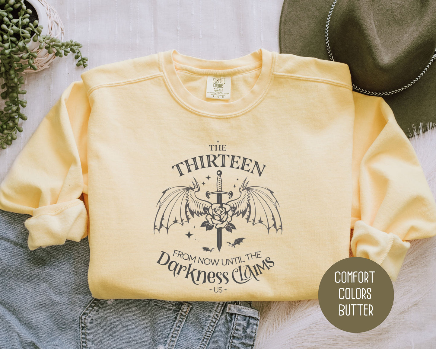 The Thirteen From Now Until The Darkness Claims Us Comfort Colors Sweatshirt