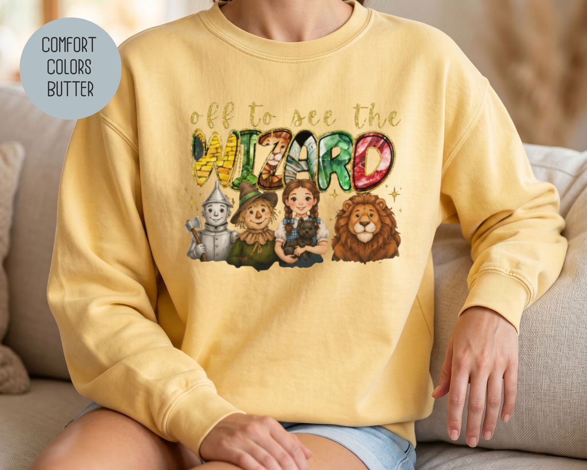 Off To See The Wizard Comfort Colors Sweatshirt Sweatshirt  CreativeSpecialTs