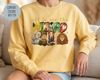 Off To See The Wizard Comfort Colors Sweatshirt Sweatshirt  CreativeSpecialTs
