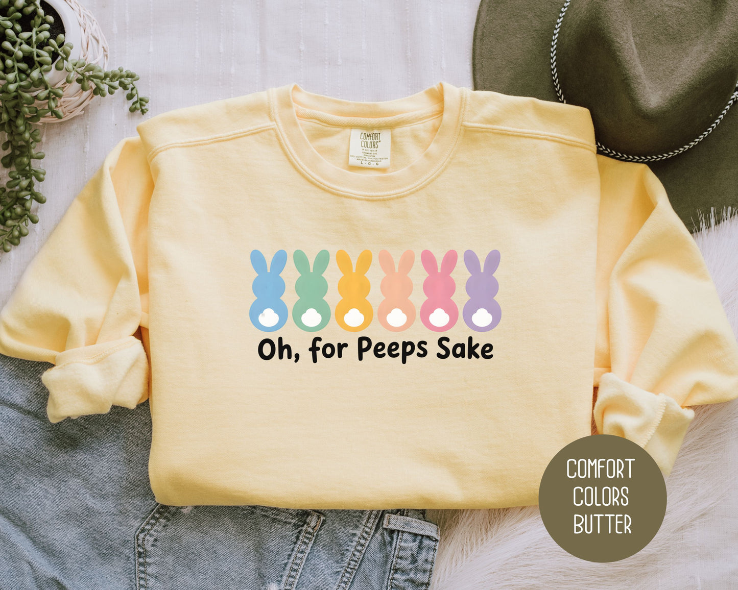 Oh For Peeps Sake Comfort Colors Sweatshirt Sweatshirt  CreativeSpecialTs