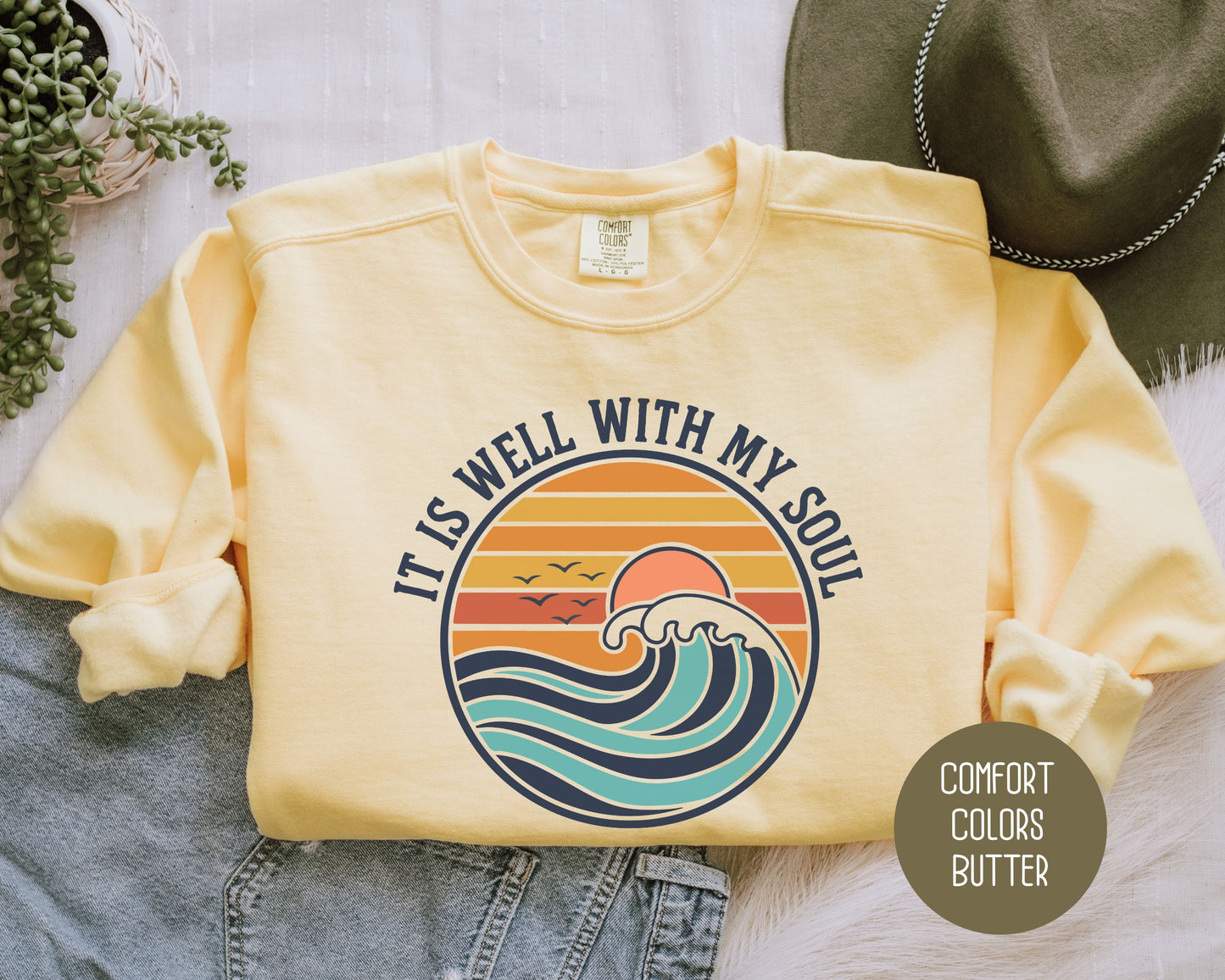 It Is Well With My Soul Comfort Colors Sweatshirt