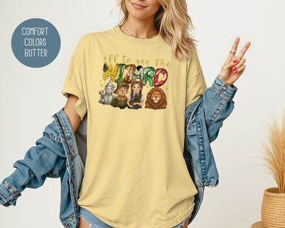 Off To See The Wizard Comfort Colors Shirt T-Shirt  CreativeSpecialTs