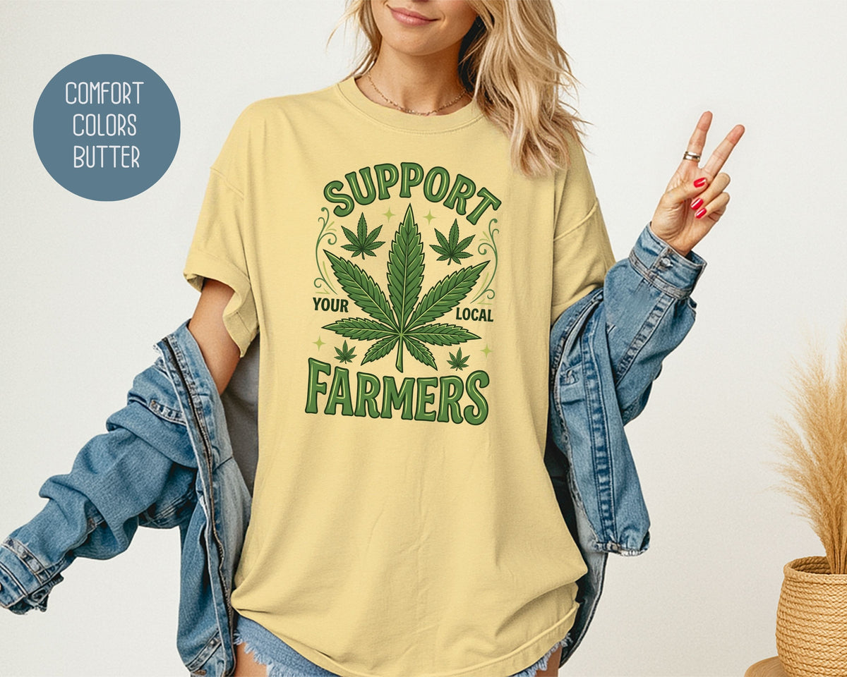 Support Your Local Farmers Comfort Colors Shirt T-Shirt  CreativeSpecialTs