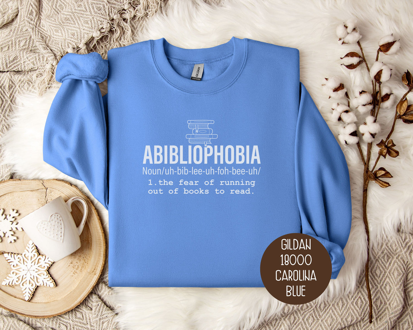 Abibliophobia Definition Sweatshirt