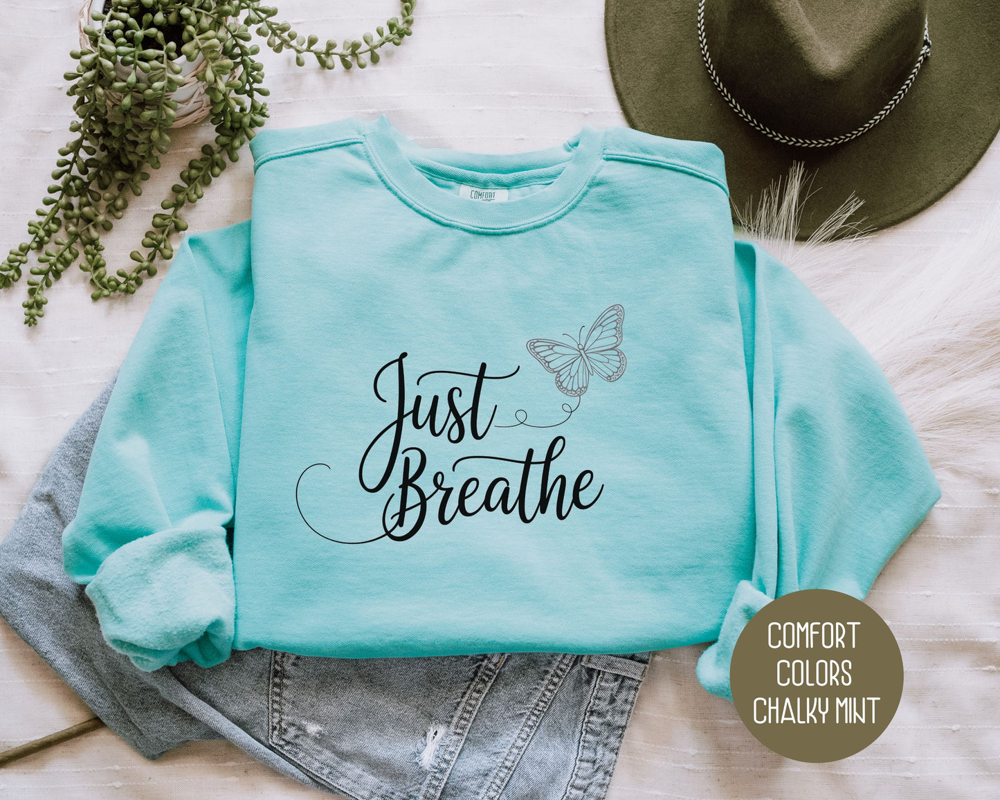 Just Breathe Comfort Colors Sweatshirt