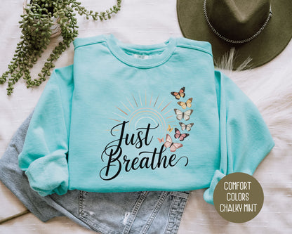 Just Breathe Comfort Colors Sweatshirt