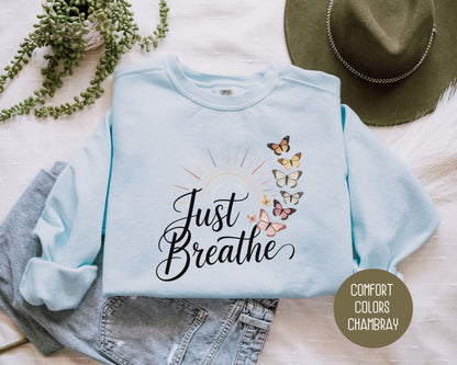 Just Breathe Comfort Colors Sweatshirt