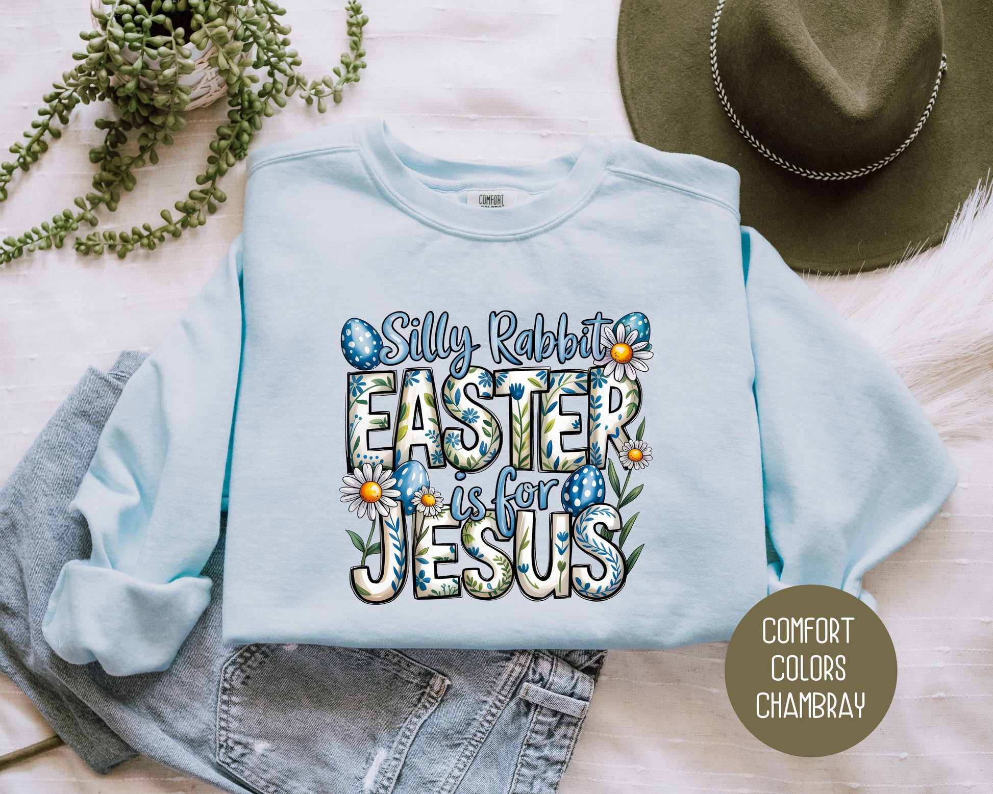 Silly Rabbit Easter is for Jesus Comfort Colors Sweatshirt Sweatshirt  CreativeSpecialTs